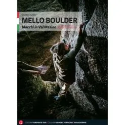 Versante Sud Mello Boulder Guida Arrampicata Boulder