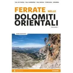 Alpine Studio Ferrate Nelle Dolomiti Orientali Vol.I Guida Via Ferrata