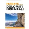 Alpine Studio Ferrate Nelle Dolomiti Orientali Vol.II Guida Via Ferrata