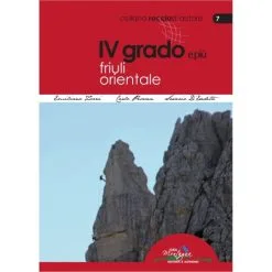 Idea Montagna IV Grado Friuli Orientale Guida Arrampicata