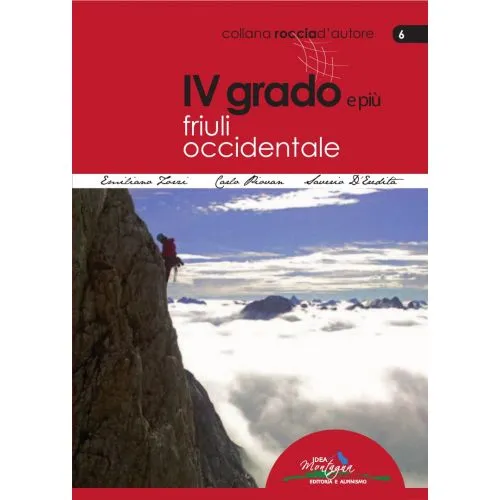 Idea Montagna IV Grado Friuli Occidentale Guida Arrampicata