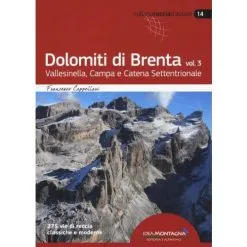 Idea Montagna Dolomiti Di Brenta 3 Vallesinella, Campa E Catena Settentrionale Guida Arrampicata