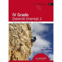 Idea Montagna IV Grado Dolomiti Orientali 2 Guida Arrampicata