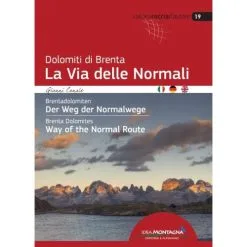 Idea Montagna Dolomiti Di Brenta La Via Delle Normali Guida Alpinismo