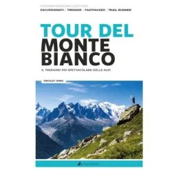 Alpine Studio Il Tour Del Monte Bianco Guida Trekking