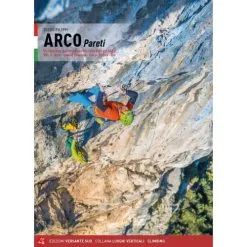 Versante Sud Arco Pareti Vol. 1 Guida Arrampicata Italiano
