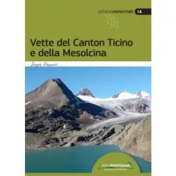 Idea Montagna Vette Del Canton Ticino E Della Mesolcina Guida Alpinismo