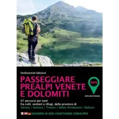 ViviDolomiti Passeggiare Prealpi Venete E Dolomiti Guida Trekking